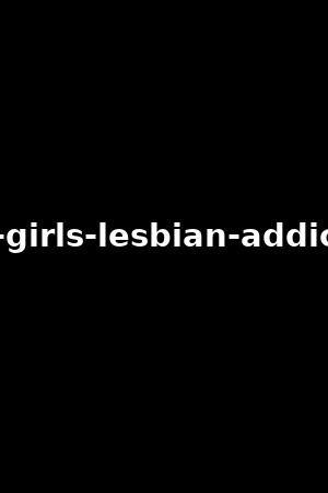 Bad Girls Lesbian Addictiontiffany Tatum Cl A Gaultier Xb