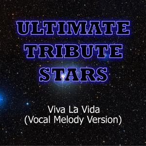 Coldplay - Viva La Vida (Vocal Melody Version)