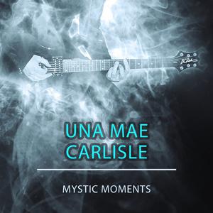 Una Mae Carlisle - Mystic Moments