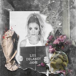 Delaney Jane - L.U.I.