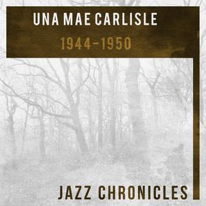 Una Mae Carlisle - Una Mae Carlisle: 1944-1950 (Live)