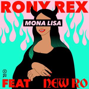 Rony Rex - Mona Lisa