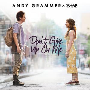 Andy Grammer - Don't Give Up On Me