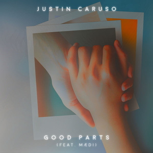 Justin Caruso - Good Parts