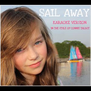 Sail Away (Karaoke Version) [No Vocal]