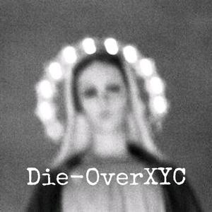 Die-OverXYC - [S A D]
