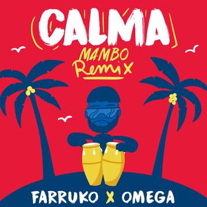Farruko - Calma (Mambo Remix)