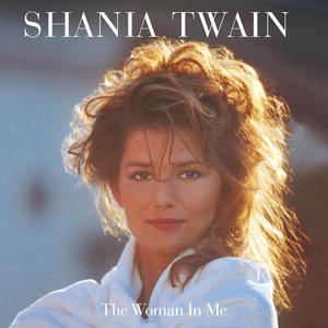 Shania Twain - The Woman In Me (Super Deluxe Diamond Edition)