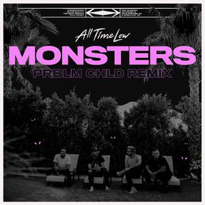 All Time Low - Monsters (Prblm Chld Remix)