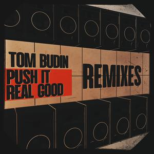 Push It Real Good (Remixes)