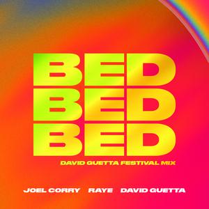 Joel Corry - BED (David Guetta Festival Mix)