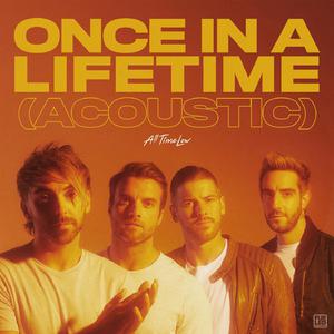 All Time Low - Once In A Lifetime (Acoustic)