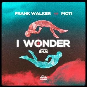 Frank Walker - I Wonder (feat. Shai)