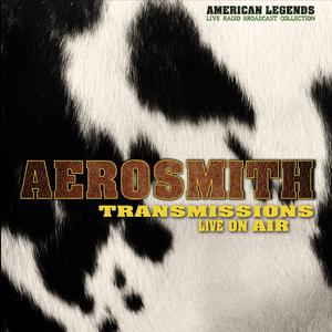 Aerosmith - Aerosmith Transmissions Live On The Air