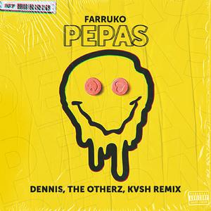 Pepas (DENNIS, The Otherz & KVSH Remix - Radio Edit)