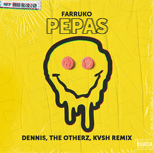 Pepas (DENNIS, The Otherz & KVSH Remix)