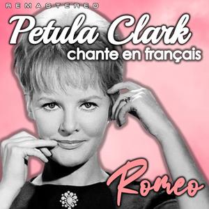 Petula Clark chante en français: Romeo (Remastered)