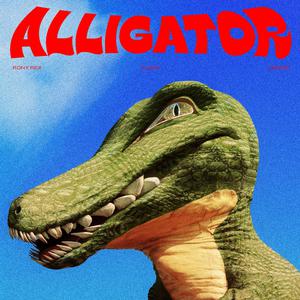 Rony Rex - Alligator