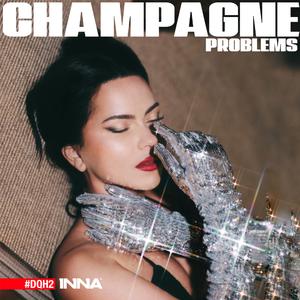 INNA - Champagne Problems #DQH2