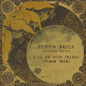 Joshua Radin - I'll Be Your Friend (Piano Solo)