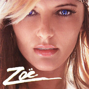 Zoe Badwi - Zoe (Deluxe Edition)