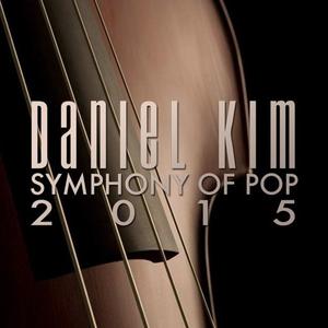 DJ Daniel Kim - Symphony Of Pop 2015