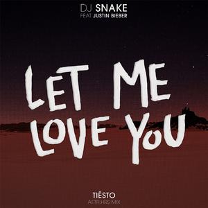 DJ Snake - Let Me Love You (Tiesto's Aftr:Hrs Mix)