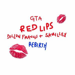 Dillon Francis - Red Lips (Dillon Francis X Skrillex Rebirth)