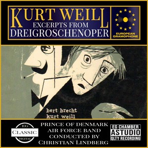 Weill: Excerpts from Dreigroschenoper