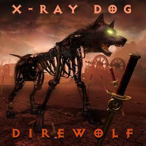 X-Ray Dog - Dire Wolf