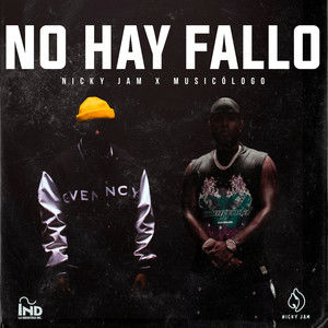 Nicky Jam - No Hay Fallo