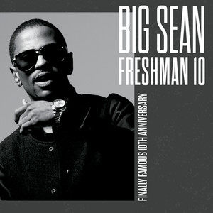 Big Sean - Freshman 10 (Explicit)