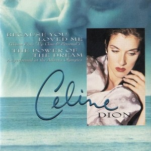 Céline Dion1996-02-20专辑《Because You Loved Me》无损音乐MP3试听下载