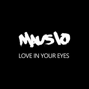 Love In Your Eyes (feat. Bibiane Z)