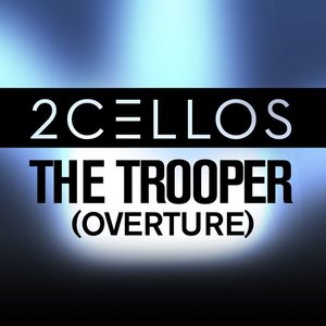 2CELLOS - The Trooper (Overture)