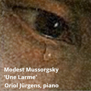 Mussorgsky: Une larme