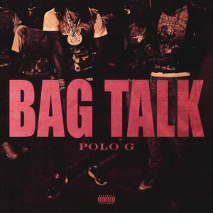 Bag Talk (Explicit)