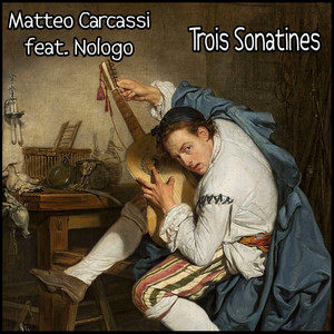 Matteo Carcassi - Trois Sonatines (Electric guitar version)