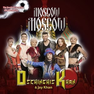 Dschinghis Khan - Moscow Moscow