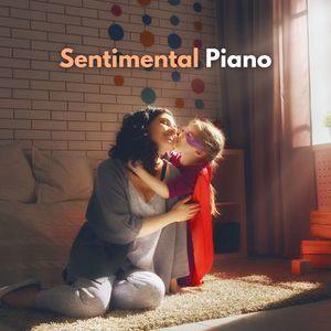 Sentimental Piano (Heartfelt Warm Piano)