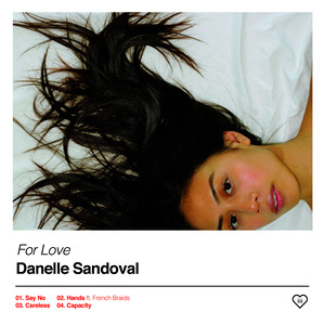 Danelle Sandoval - For Love