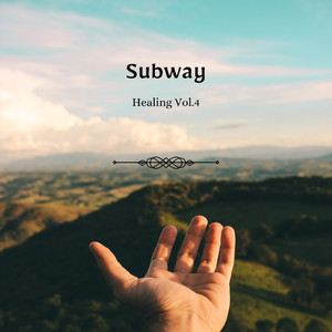 Subway (서브웨이) - Healing Vol.4