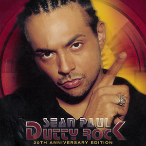 Sean Paul - Dutty Rock (20th Anniversary) [Explicit]