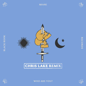 Miane - Who Are You? (Chris Lake Remix)