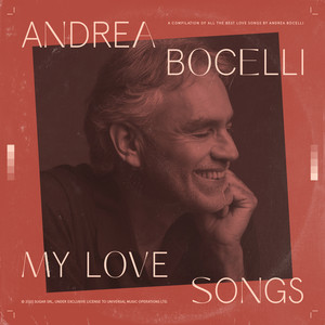 Andrea Bocelli - My Love Songs (Expanded Edition)