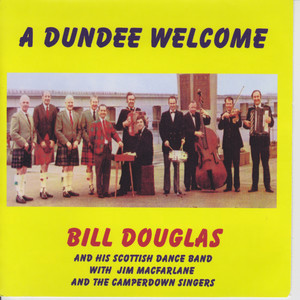 Bill Douglas - A Dundee Welcome