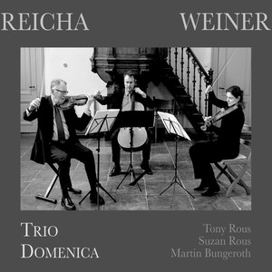 Trio Domenica - Reicha and Weiner