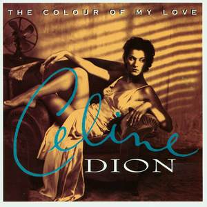 Céline Dion1993-11-09专辑《The Colour Of My Love》无损音乐MP3试听下载