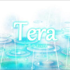 Tera (Kumi-P Remix)
