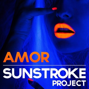Sunstroke Project - Sunstroke Project - Amor